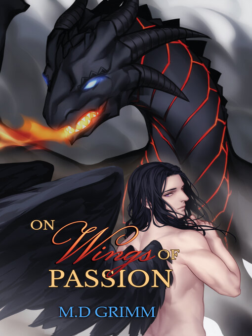 Title details for On Wings of Passion (On Wings Saga Prequel) by M.D. Grimm - Available